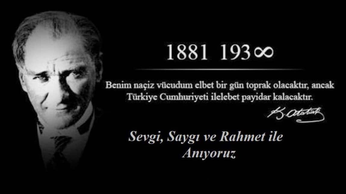 10 Kasım Atatürk'ü Anma Törenimiz